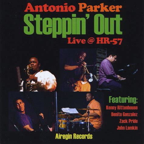 Antonio Parker: Steppin’ Out