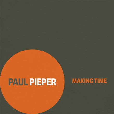 Paul Piper - Making Time
